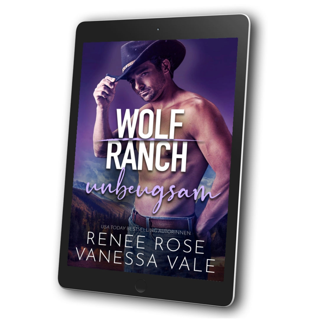 Wolf Ranch (DE) Buch 9: unbeugsam