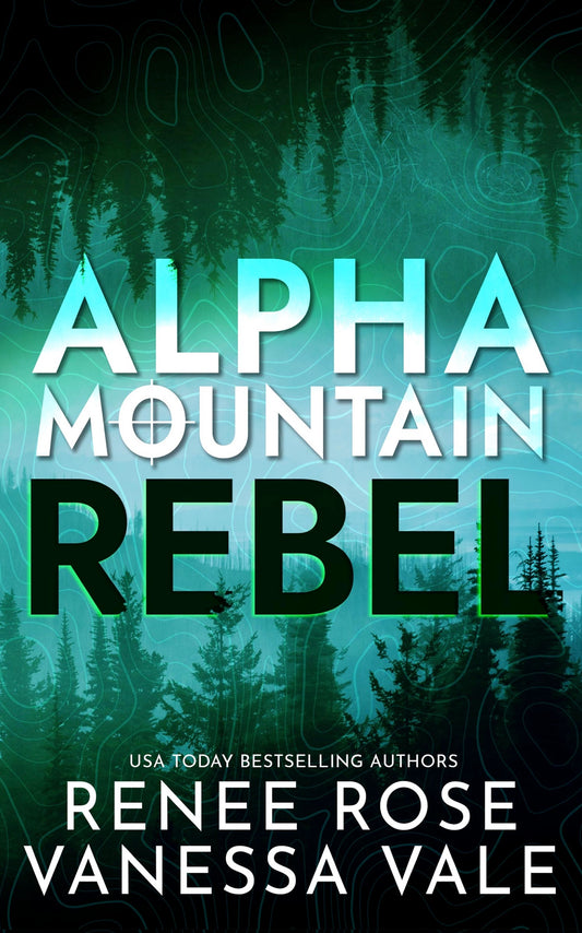 Alpha Mountain E-Book 2 - Rebel