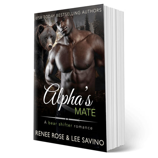 Bad Boy Bears Book 2: Alpha's Mate Paperback