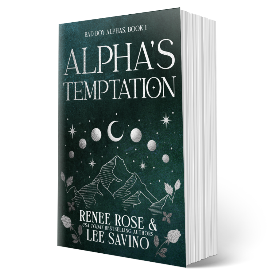 Bad Boy Alphas Book 1: Alpha's Temptation - Signed Paperback
