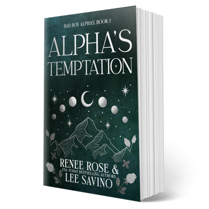 Bad Boy Alphas Book 1: Alpha's Temptation - Signed Paperback