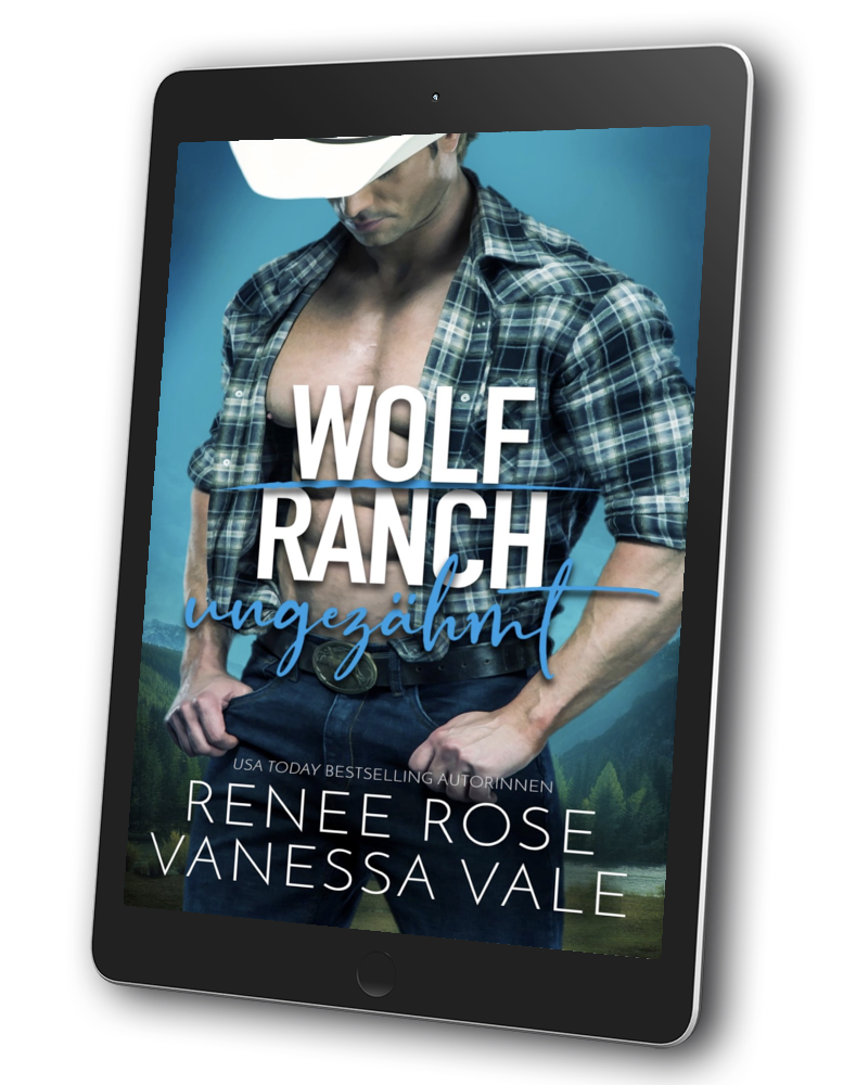 A tablet device displaying a romance novel cover titled "Wolf Ranch verzeihmt" by Renee Rose and Vanessa Vale, shown on a clean white background.