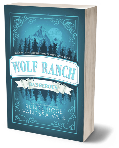 Wolf Ranch Book 10: Dangerous - Paperback