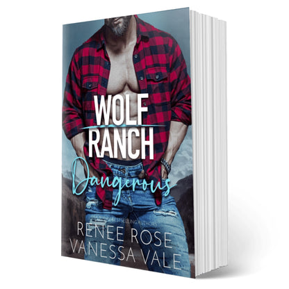 Wolf Ranch Book 10: Dangerous - Paperback