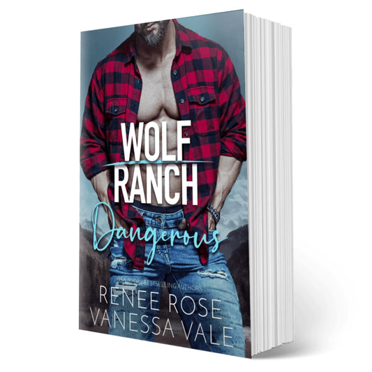 Wolf Ranch Book 10: Dangerous - SIGNED Paperback