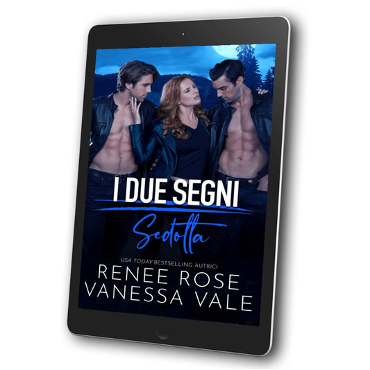 I Due Segni Libro 4: Sedotta