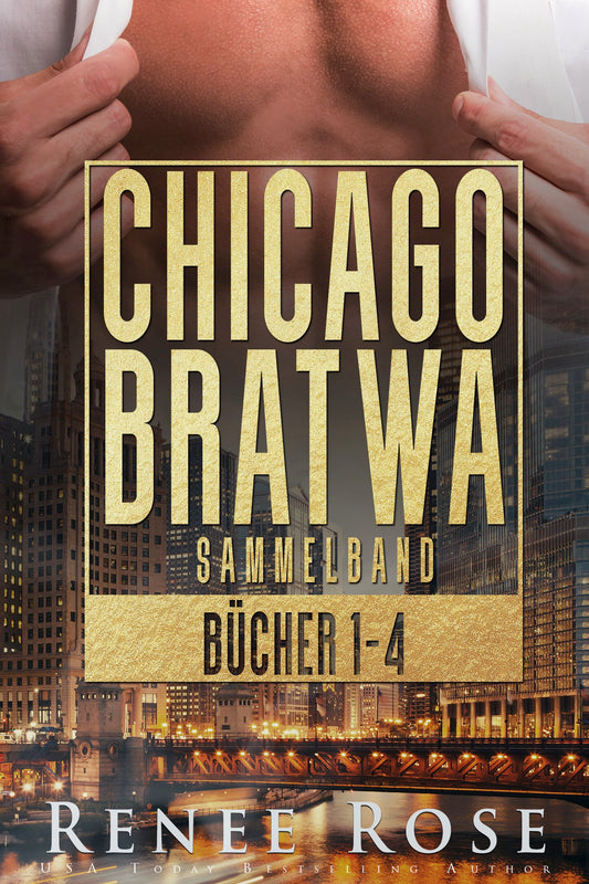 Chicago Bratwa Bücher 1-4