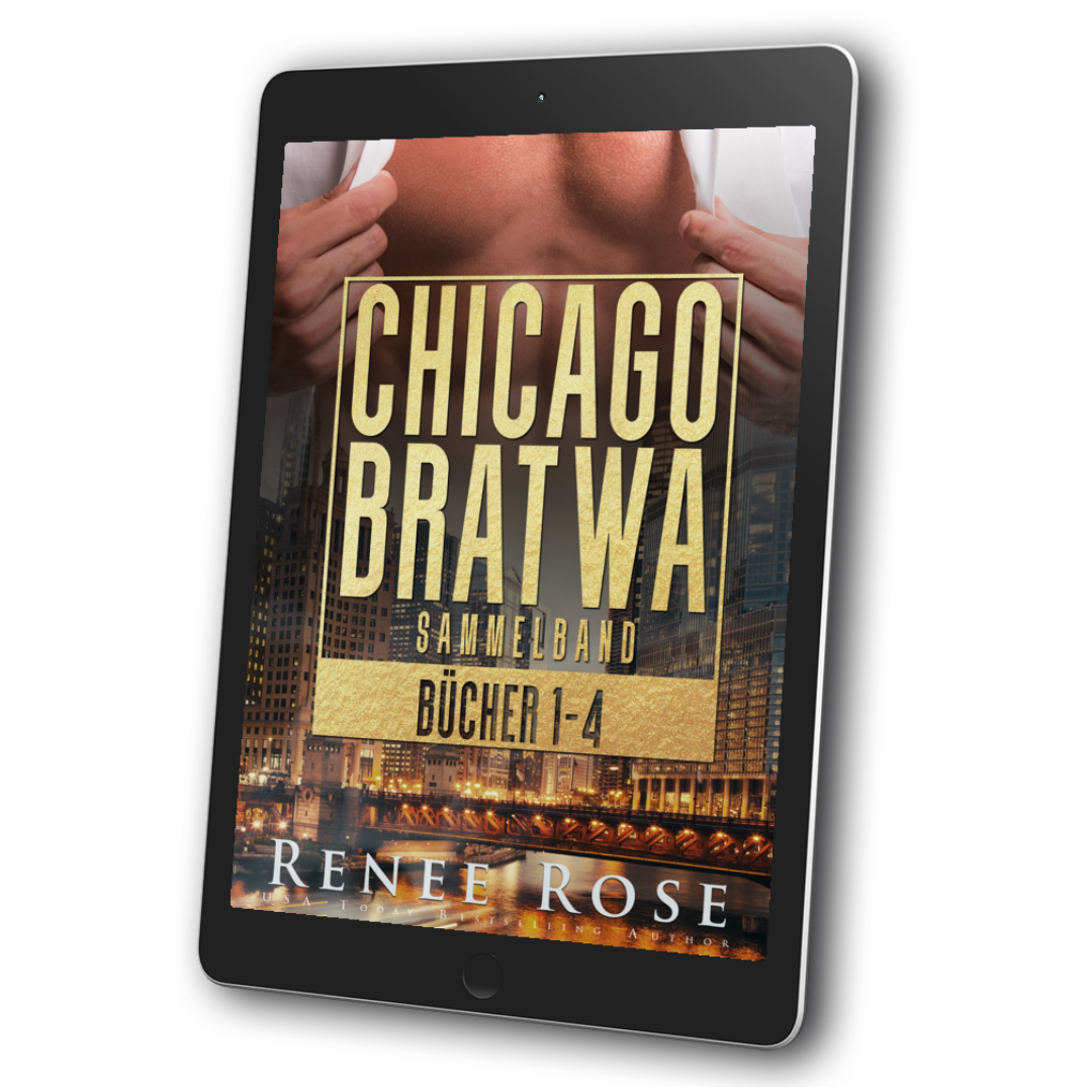 Image of an ebook. The cover features a city at night with a zoomed in image of a buff man's chest overlayed. In yellow text is "Chicago Bratwa Sammelband Bucher 1-4." On the bottom in white text is "Renee Rose -- USA Today Bestselling Author"