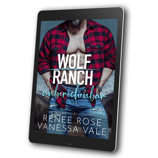 Wolf Ranch (DE) Buch 10: unberechenbar