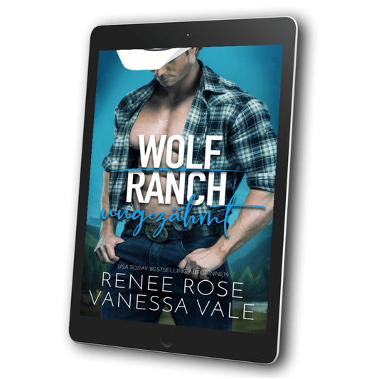 Wolf Ranch (DE) Buch 1: ungezähmt
