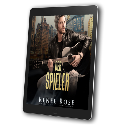 Image of an ebook. The cover features a white man with a slight beard wearing ripped jeans, a black shirt, a black leather jacket, and a beanie. He is playing a black guitar. In yellow text is the title "Der Spieler." At the bottom of the cover in white text is "Renee Rose von USA Today Bestselling Author"