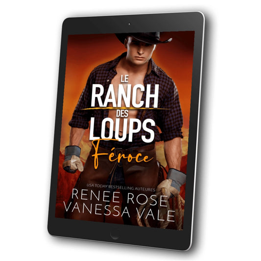 Le Ranch des Loups Livre 5: Féroce