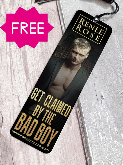 bookmark that says "get claimed by the bad boy reneeroseromance.com"