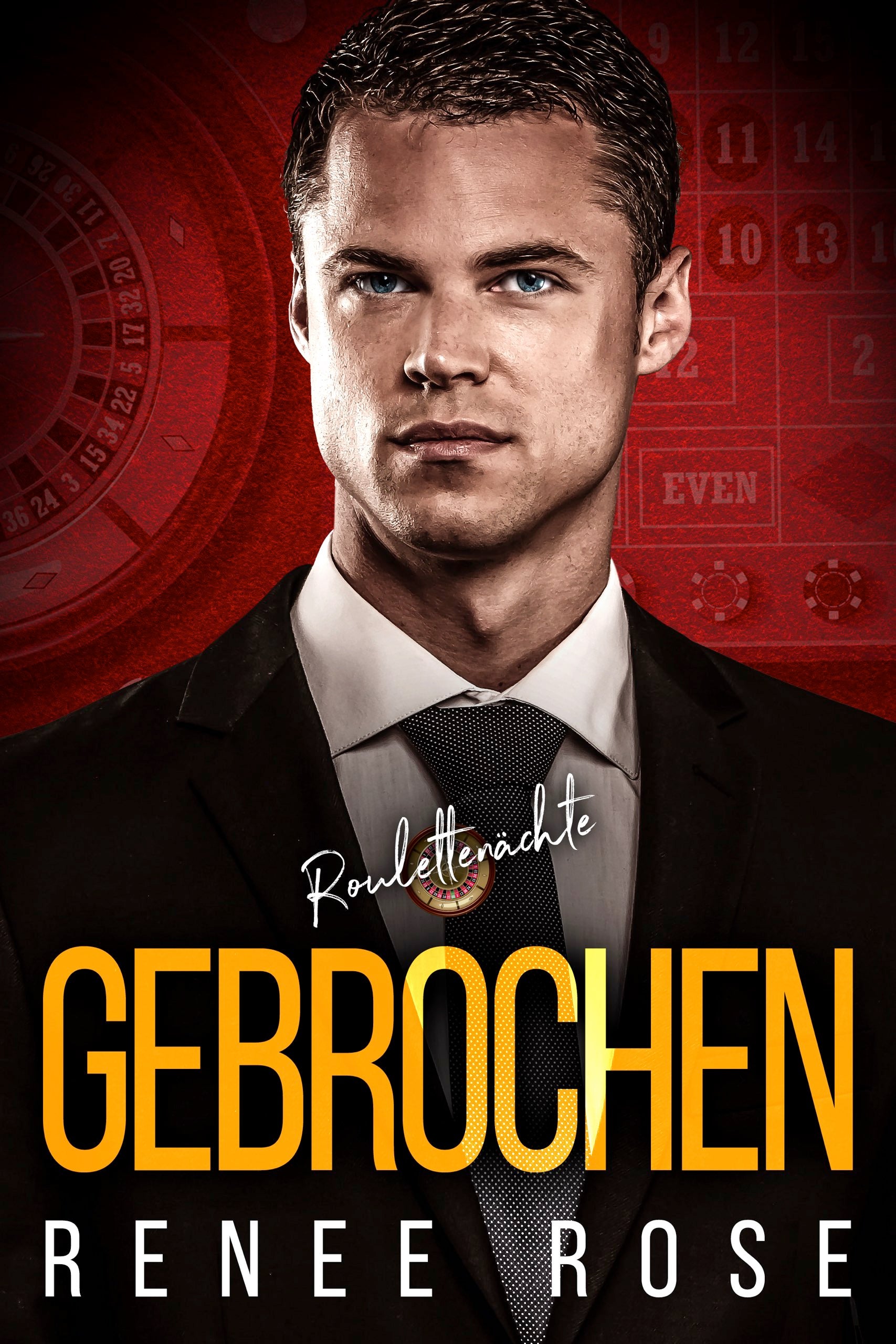 Roulettenächte E-Buch 3: Gebrochen – Renee Rose Romance