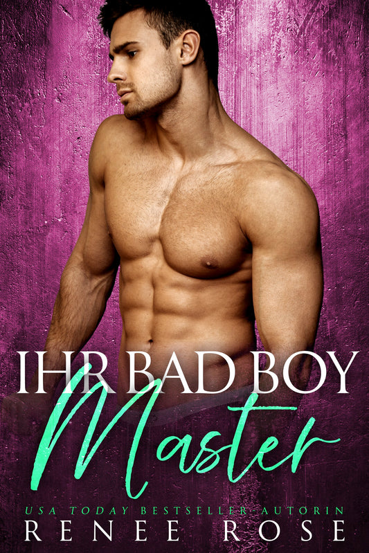 Master Me E-Buch 9: Ihr Bad Boy Master