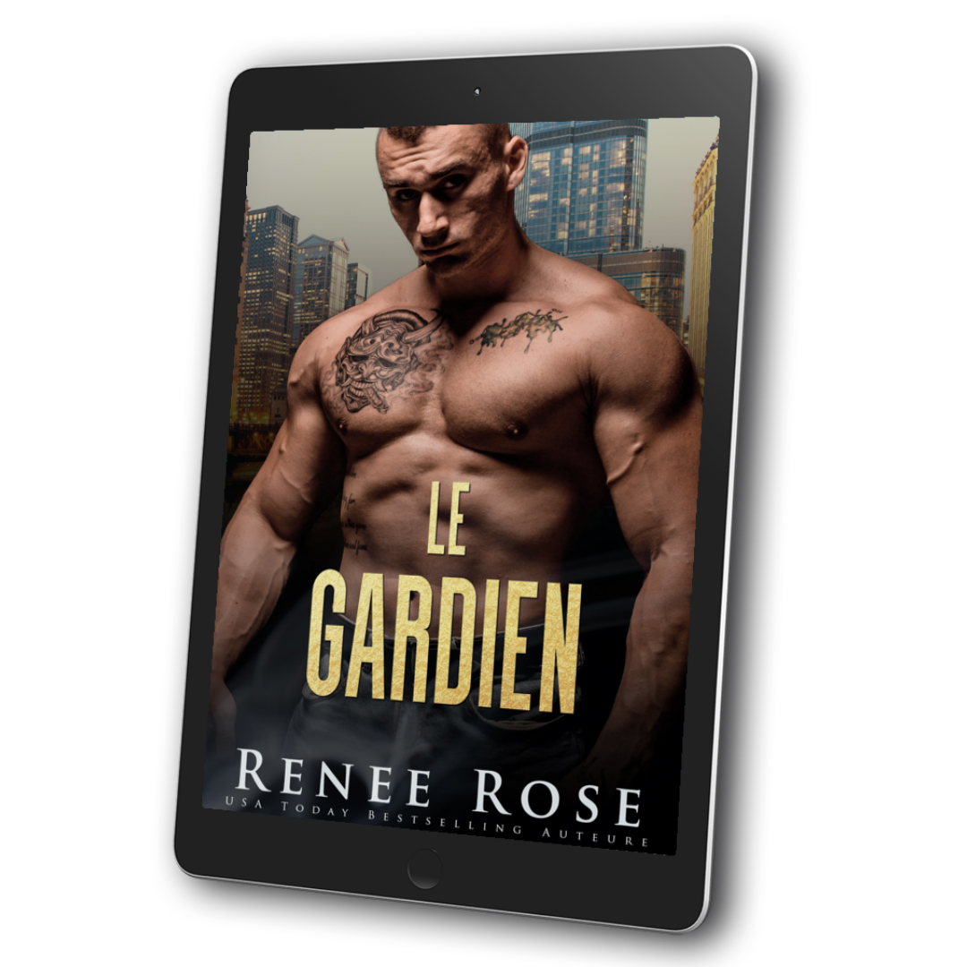 Image of an ebook. The cover features a shadowed buff, shirtless, tattooed man. In gold text is the title "Le Gardien." On the bottom of the cover in white text is "Renee Rose USA Today Bestselling Auteure"