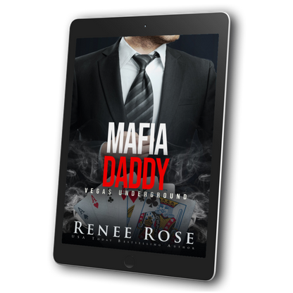 Image of an ebook The cover features the chest of a man in a suit and tie. In white and red text is the title "Mafia Daddy Vegas Underground." On the bottom in white text is "Renee Rose -- USA Today Bestselling Author"