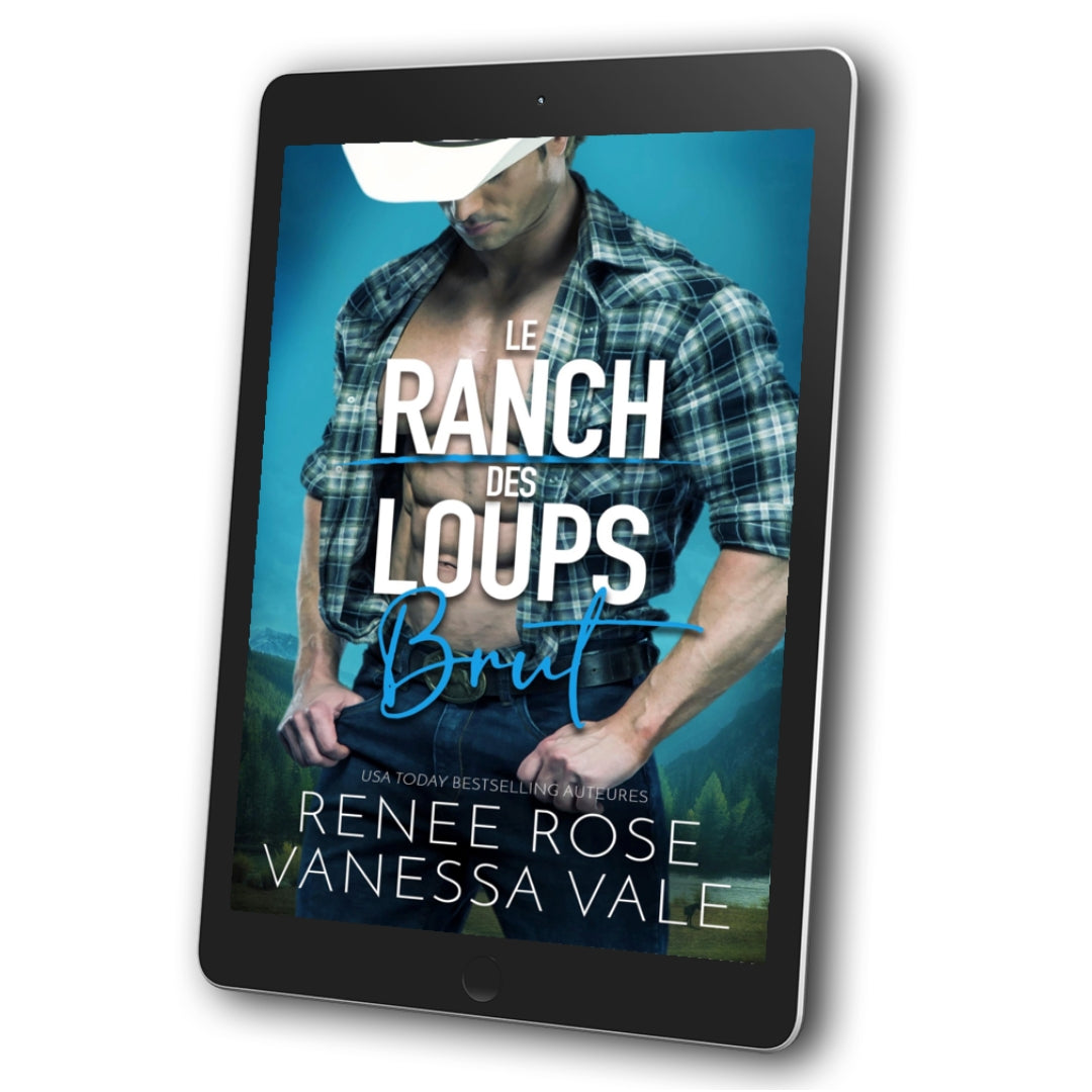 Le Ranch des Loups Livre 1: Brut