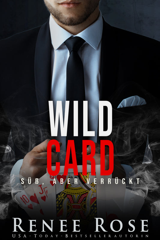 Unterwelt von Las Vegas Buch 8: Wild Card