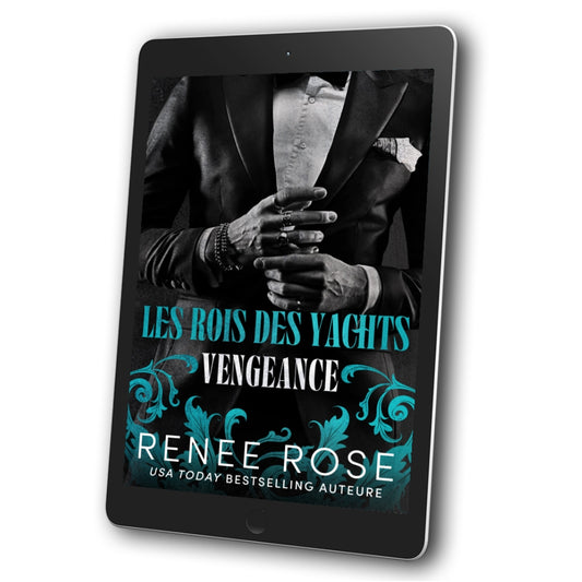 Les Rois des Yachts Livre 1: Vengeance