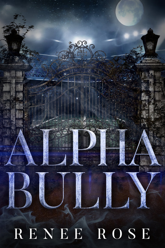 Wolf Ridge High Book 1 : Alpha Bully