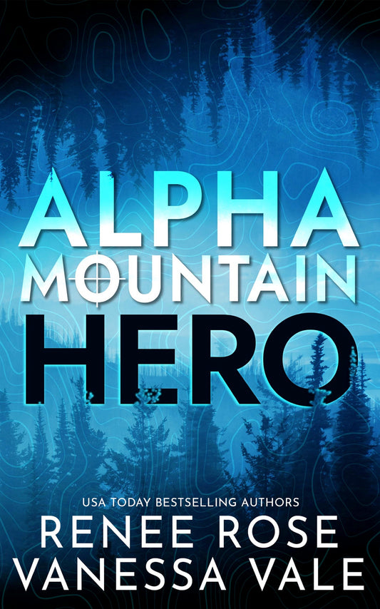 Alpha Mountain Book 1 - Hero: A Mountain Man Mercenary Romance - Tapa blanda 