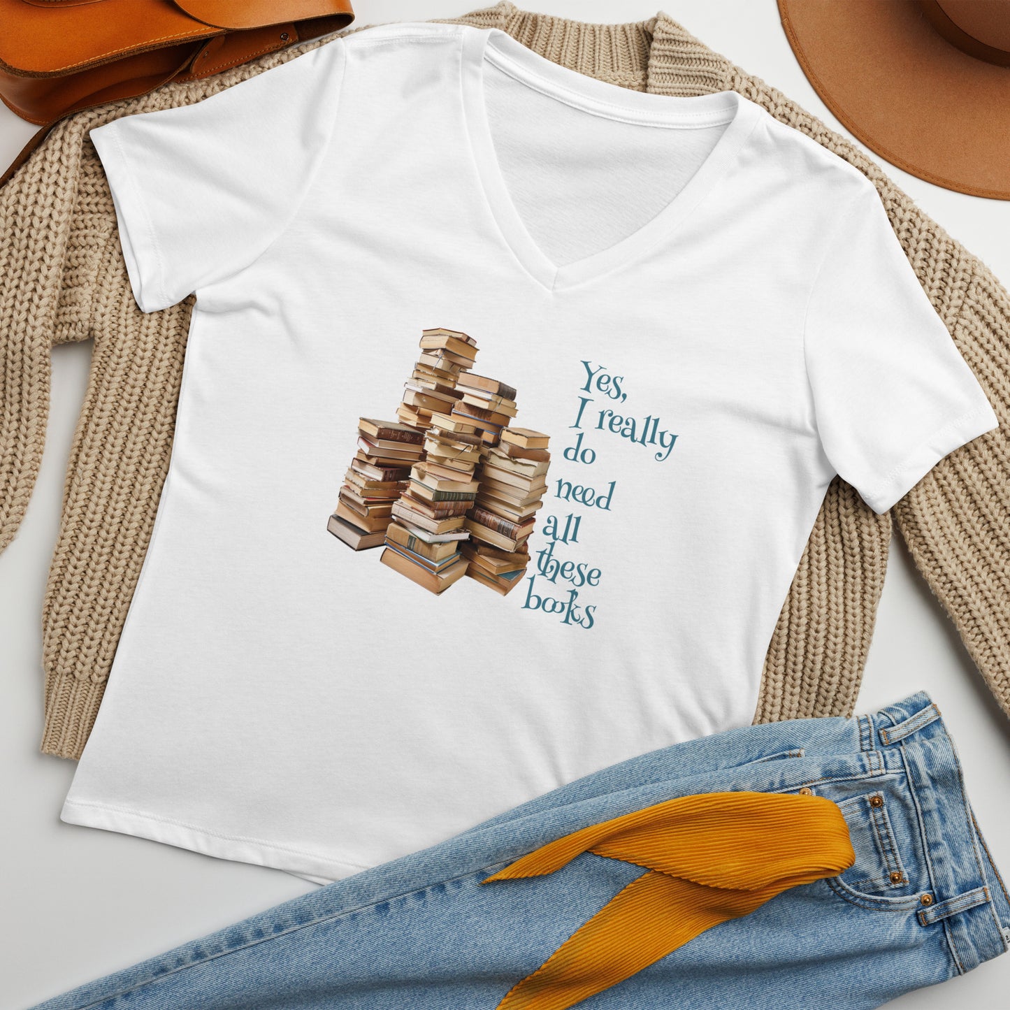 Yes, I really Do Need All These Books - Women’s relaxed V-Neck T-shirt